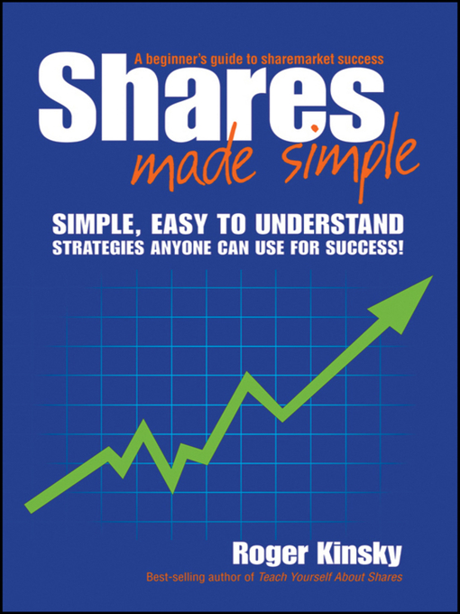Title details for Shares Made Simple by Roger Kinsky - Available